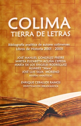 Libro Colima, Tierra de Letras. Autores colimenses en revistas de artes y letras (1996-2000).