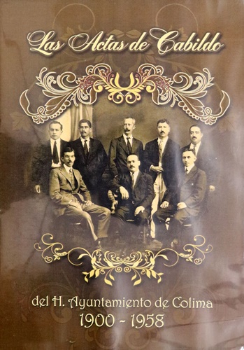DVD Las Actas de Cabildo del H. Ayuntamiento de Colima (1900-1958) -DVD-